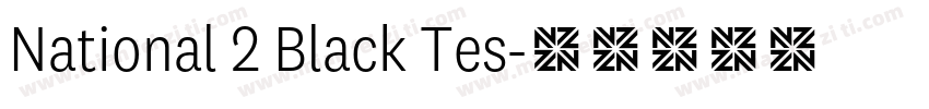 National 2 Black Tes字体转换